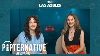 Bárbara Mori y Ximena Sariñana sobre ‘Las Azules’ Mujeres Valientes en una Sociedad Machista [upl. by Cleopatra968]