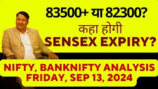 SENSEX EXPIRY TOMORROW FRIDAY 13 SEPT NIFTY ANALYSIS amp BANKNIFTY PREDICTIONS  OPTION CHAIN ANALYSIS [upl. by Annaitsirk496]