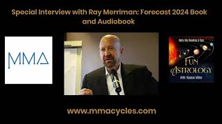 Special Interview with Ray Merriman Forecast 2024 Book and Audiobook [upl. by Reseta]