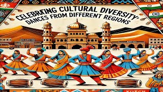 Celebrating Cultural Diversity Dances from Different Regions [upl. by Revert]