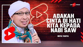 Apakah Ada Cinta di Hati Kita  Buya Yahya  🔴Live Shorts [upl. by Sinnoda187]