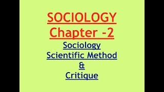 Sociology for UPSC  Socio and Scientific Method  Chapter 2  Paper 1  Lecture 55 [upl. by Allak419]