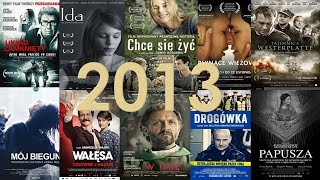 TOP 10 Najlepsze polskie filmy 2013 roku [upl. by Hinkel]