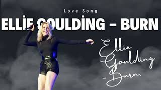 Ellie Goulding  Burn [upl. by Kerrill]