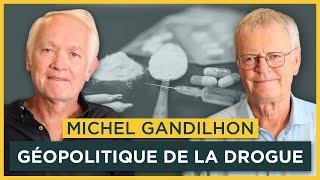 Géopolitique de la drogue Avec Michel Gandilhon  Entretiens géopo [upl. by Novaj582]