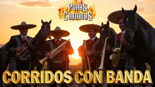 Los Grandes Exitos Corridos Con Banda  Puras Pesadas Mix De Viento [upl. by Binetta299]