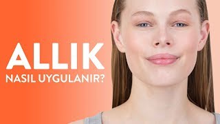 Allık Nasıl Uygulanır [upl. by Giess]