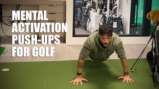 Mental Activation PushUps For Golf [upl. by Arel963]