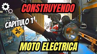 CONSTRUYENDO MOTO ELECTRICA  NUEVO PROYECTO  😎🔌🇨🇴⚡ [upl. by Mckee852]