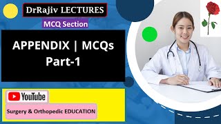 Appendicitis and Appendix MCQs Part1 DrRajivmcqs4 [upl. by Llednohs]