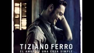 Tiziano Ferro  Te Digo Adiós [upl. by Aisetal]