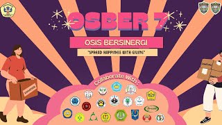 OSBER Osis Bersinergi 7 MPKOSIS SMAN 74 JAKARTA [upl. by Yajeet]