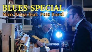 THE BLUES SPECIAL by Nico Brina feat Pete Borel  solopiano amp bluesguitar [upl. by Yhtomot]