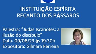 “Judas Iscariotes a ilusão do discípulo” [upl. by Broadbent]