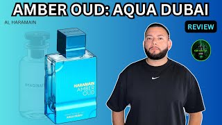 Amber Oud Aqua Dubai  Fragrance Review perfume fragrance alharamain [upl. by Arimay465]