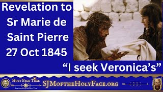 Revelation to Sr Marie de Saint Pierre 27Oct 1845 [upl. by Noslen]