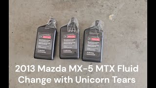 2013 Mazda MX5 Grand Touring GT PRHT MTX Manual Transmission Fluid Change with Ford XTM5QS [upl. by Key]