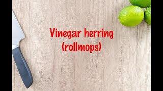 How to cook  Vinegar herring rollmops [upl. by Leddy]