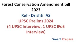 Forest Conservation Amendment Bill 2023  UPSC Prelims  Rapid Revision  Smart Prepare [upl. by Onez]