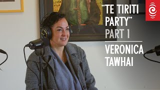 Hori on a Hīkoi – Nga Porokāte  Episode 4 quotTe Tiriti Partyquot Part 1 – Veronica Tawhai  RNZ [upl. by Broddy666]