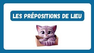 Les prépositions de lieu [upl. by Pennie660]