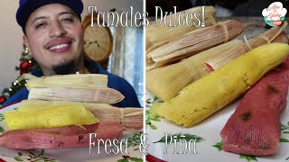 TAMALES DULCES DOS SABORES FRESA Y PIÑA RECETA [upl. by Cassy]