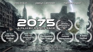 2075 A Futuristic SciFi Adventure  PostApocalyptic World amp Special Effects Short Film [upl. by Bess]