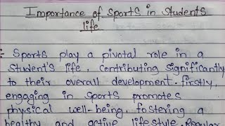 Essay on importance of sports in students life  Essay in English  Essay  importance of sports [upl. by Nilekcaj]