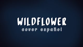 WILDFLOWER  Billie Eilish  Cover español ｢SaruHo ｣ [upl. by Ianthe]