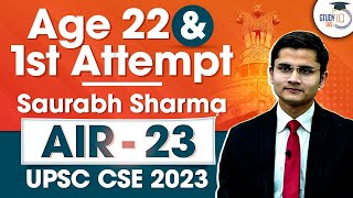 UPSC Topper 2023  Crack UPSC in First Attempt by UPSC CSE 2023 Topper Saurabh Sharma AIR 23 [upl. by Claudette8]