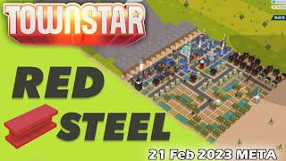 Town Star Red Steel META UPDATE for competition on 21 February 2023 [upl. by Vina]