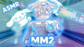 MM2 as CINNAMOROLL Asmr keyboard [upl. by Ayahsal]