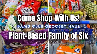 Sams Club Grocery Haul  PlantBased Grocery Haul 🛒🥗🧾 [upl. by Tiena62]