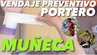 Vendaje Preventivo Muñeca Carpo  Para Porteros [upl. by Tine626]