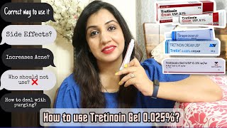 How to Use Tretinoin 0025 Gel Cream Tretinoin for Acne Pigmentation Wrinkles amp Fine Lines [upl. by Hellah]