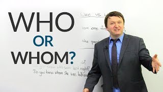 Improve your English WHO or WHOM [upl. by Hutchings]