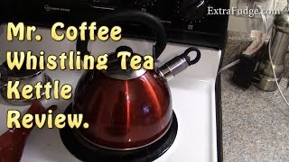 Mr Coffee Whistling Tea Kettle 18Quart Review [upl. by Leirua56]