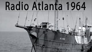 RADIO ATLANTA 1964 from the MV Mi Amigo Pirate Radio Ship [upl. by Ainitsirk]