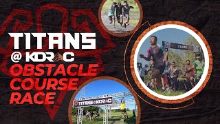 Titans  KDRAC OCR Reveals The Obstacles Inside KDR Adventure Camp [upl. by Ynotna]