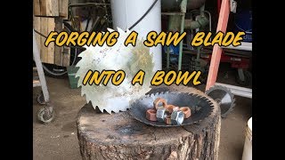 how to forge a saw blade into a bowl easy blacksmith project [upl. by Waylan138]