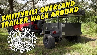 SmittyBilt Overland Trailer Walk Around  JeepersDen [upl. by Aihsas]