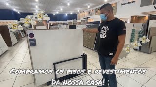 Compramos os pisos e revestimentos da nossa casa e mostrei tudo Tour na loja porcelanatos Obra [upl. by Nnaitak782]