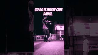 JERSEY DANCE music remix hiphop rap beats jerseyclub dance hardstep fipシ dancer [upl. by Nomelc]