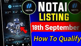 Notai Listing On September 18thNotai withdrawalHow to qualify for the AirDrop [upl. by Inalawi]