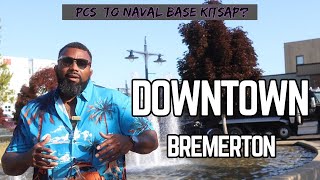 PCS to Naval Base Kitsap Downtown Bremerton [upl. by Kcirddot]