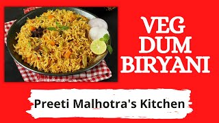 Vegetable Dum Biryani Recipe  Preeti Malhotras Kitchen  2021 [upl. by Hanavas413]