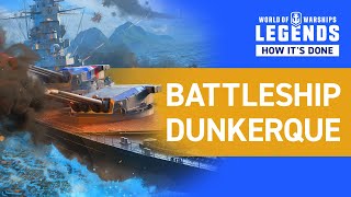 World of Warships Legends — How Its Done  Battleship Dunkerque [upl. by Nichole400]