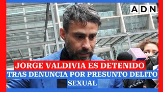 🔴 JORGE VALDIVIA ES DETENIDO tras denuncia por presunto delito sexual [upl. by Gertrudis156]