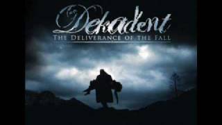 Dekadent  Call Of Deliverance [upl. by Mitzie968]