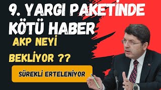 9 YARGI PAKETÄ° NDE KÃ–TÃœ HABER  MECLÄ°S NE ZAMAN TATÄ°LE GÄ°RECEK genelaf af haber [upl. by Siuqcram920]